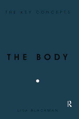 The Body by Blackman, Lisa