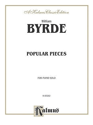 Popular Pieces for Piano Solo by Byrd, William