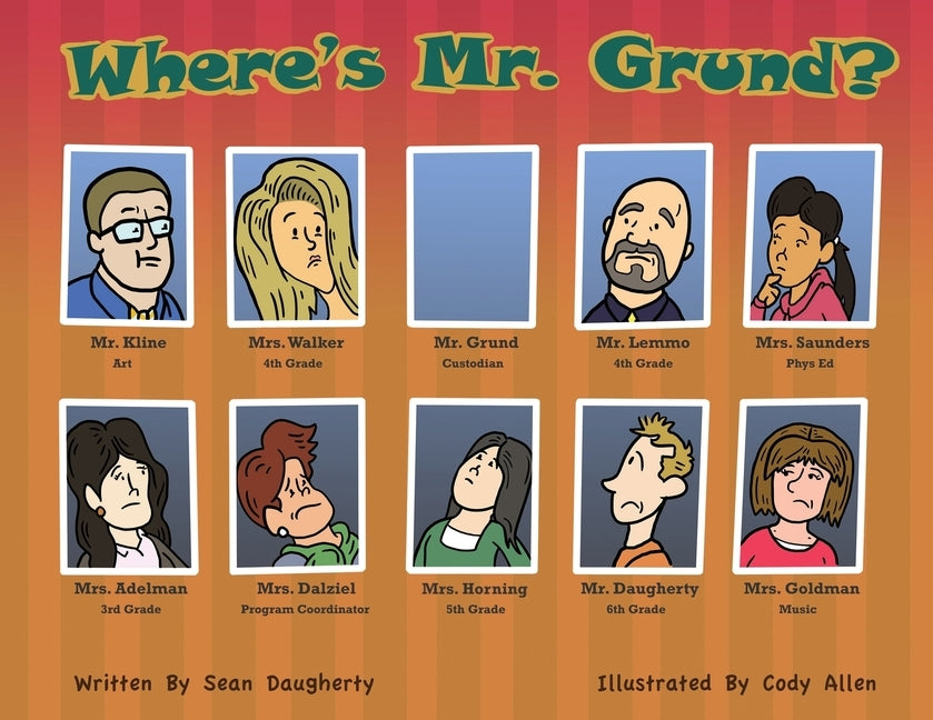 Where's Mr. Grund? by Daugherty, Sean