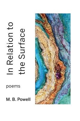 In Relation to the Surface by Powell, M. B.