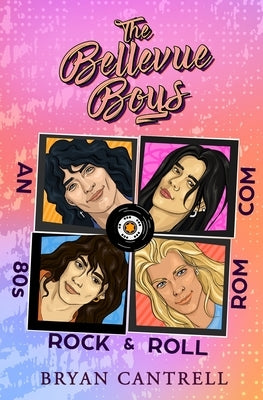 The Bellevue Boys by Cantrell
