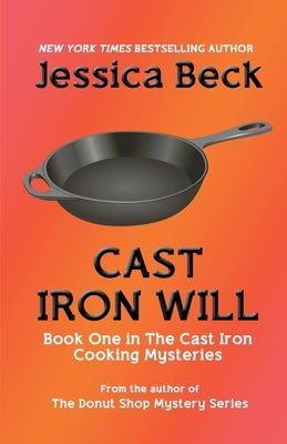 Cast Iron Will by Beck, Jessica