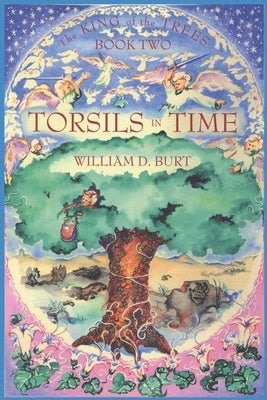 Torsils in Time by Burt, Rebecca J.