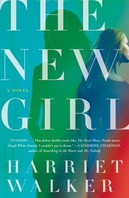 The New Girl by Walker, Harriet