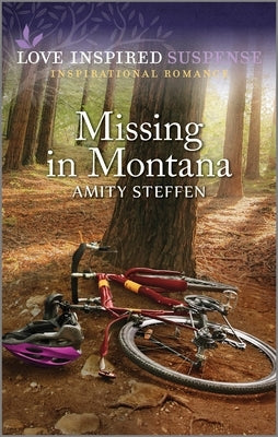 Missing in Montana by Steffen, Amity