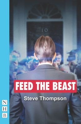 Feed the Beast by Thompson, Steve