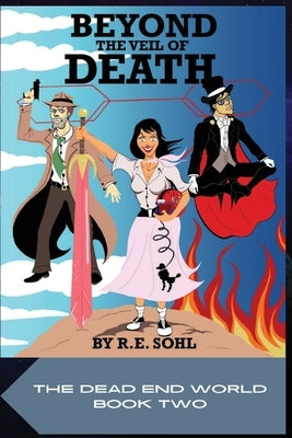 Beyond The Veil Of Death by Sohl, R. E.