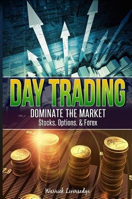 Day Trading by Liversedge, Warrick