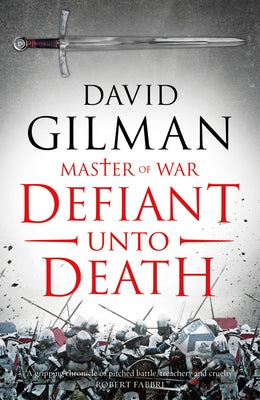 Defiant Unto Death: Volume 2 by Gilman, David