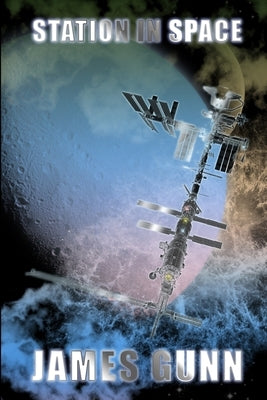 Station in Space by Gunn, James