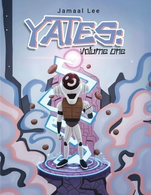 Yates: Volume One by Lee, Jamaal