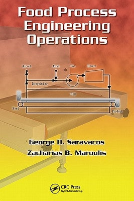 Food Process Engineering Operations by Saravacos, George D.
