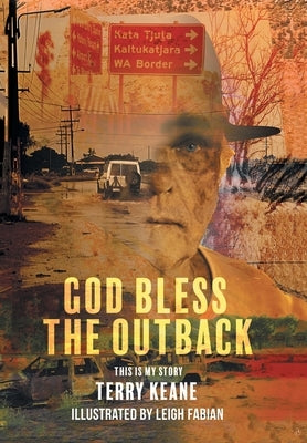 God Bless the Outback by Keane, Terry