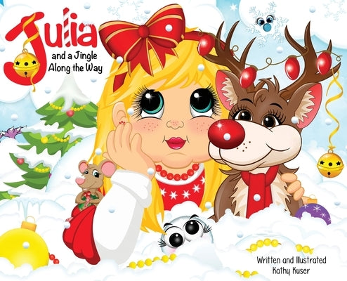 Julia and a Jingle Along the Way by Kuser, Kathy
