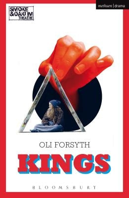 Kings by Forsyth, Oli