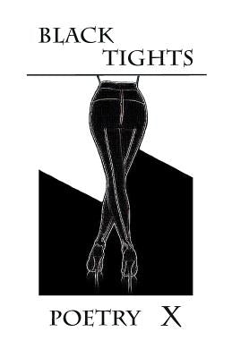 Black Tights by Blue, C. Steven
