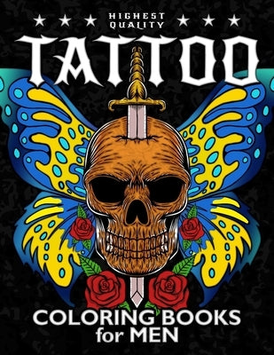Tattoo Coloring Book for Men: Coloring Pages Adult Relaxation With Awesome Modern Tattoo Designs by Firework Publishing