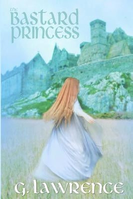 The Bastard Princess by Aldrich, Brooke