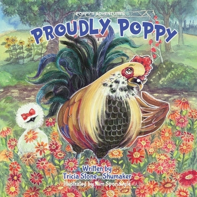 Proudly Poppy by Stone-Shumaker, Tricia