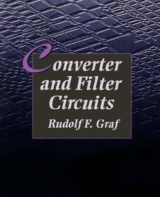 Converter and Filter Circuits by Graf, Rudolf
