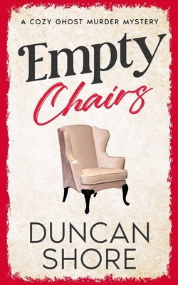 Empty Chairs by Shore, Duncan