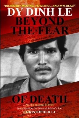 Beyond the Fear of Death by Le, Dy