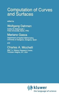 Computation of Curves and Surfaces by Dahmen, Wolfgang