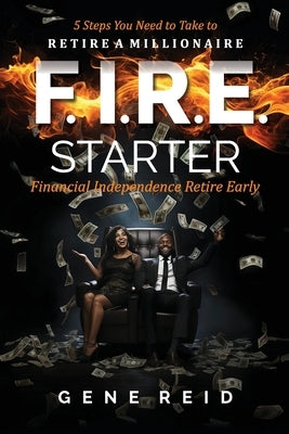 F.I.R.E Starter by Reid, Gene