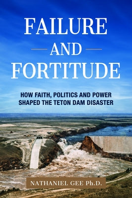 Failure and Fortitude by Gee, Nathaniel