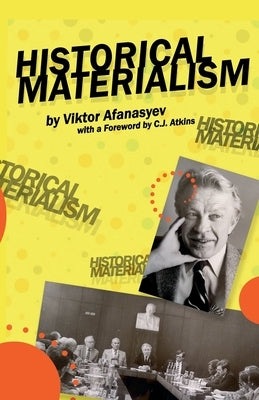 Historical Materialism by Afanasyev, Viktor