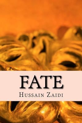 Fate by Zaidi, Hussain Haider