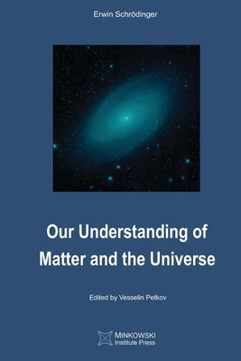 Our Understanding of Matter and the Universe by Petkov, Vesselin