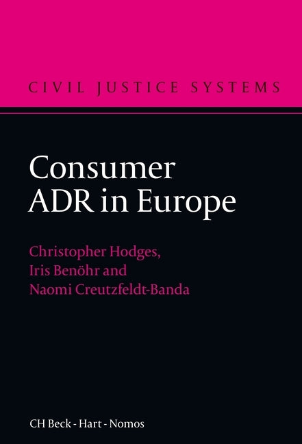 Consumer Adr in Europe by Hodges, Christopher J. S.