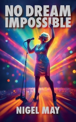 No Dream Impossible by May, Nigel