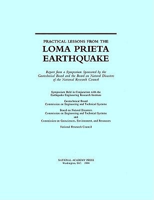 Practical Lessons from the Loma Prieta Earthquake by National Research Council