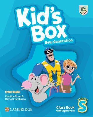 Kid's Box New Generation Starter Class Book with Digital Pack British English by Nixon, Caroline