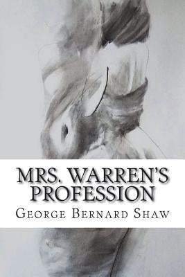 Mrs. Warren's Profession by Shaw, George Bernard
