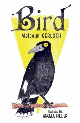 Bird by Gerloch, Malcolm
