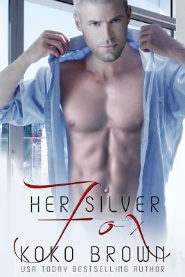 Her Silver Fox by Brown, Koko