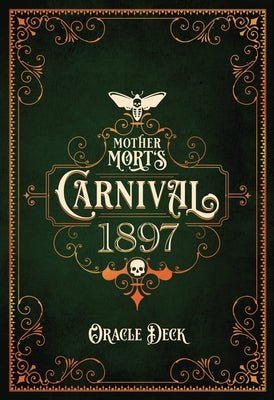 Mother Mort's Carnival 1897 Oracle Deck by Hughes, Matt