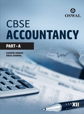 Accountancy (Part A): Textbook for CBSE Class 12 by Sriram, Cauveri