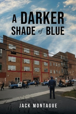 A Darker Shade of Blue by Montague, Jack