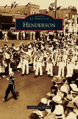 Henderson by Walker, Cyndi Long