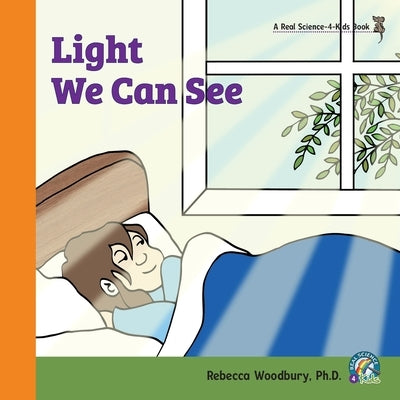 Light We Can See by Woodbury, Rebecca
