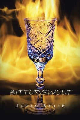Bittersweet by Baker, Janay