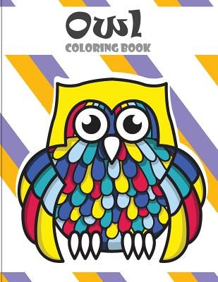 Owl coloring book: Owl coloring books for adults ( An Owl Coloring Book for Adults and Kids ) Vol.10 by Mockz, Mimic