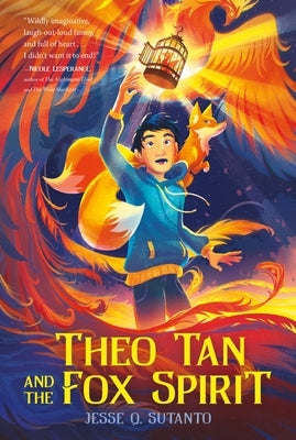 Theo Tan and the Fox Spirit by Sutanto, Jesse Q.