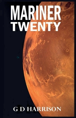 Mariner Twenty by Harrison, G. D.