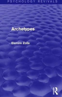 Archetypes by Zolla, Elémire