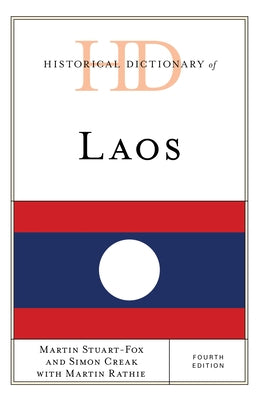 Historical Dictionary of Laos by Stuart-Fox, Martin